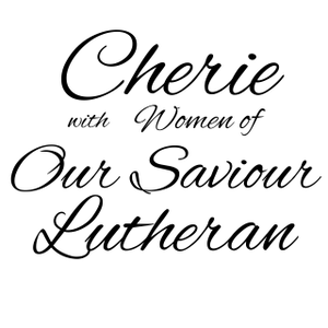 Fundraising Page: Cherie Foster Women of Our Saviour Lutheran